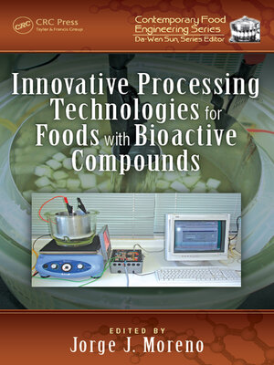 cover image of Innovative Processing Technologies for Foods with Bioactive Compounds